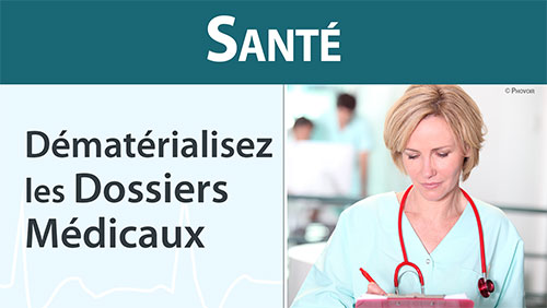 Santé : Dématerialisez les Dossiers Médicaux